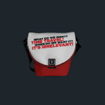 Time Travel Courier Bag<br><div class="desc">What do we want? Time Travel! When do we want it? It's irrelevant!</div>