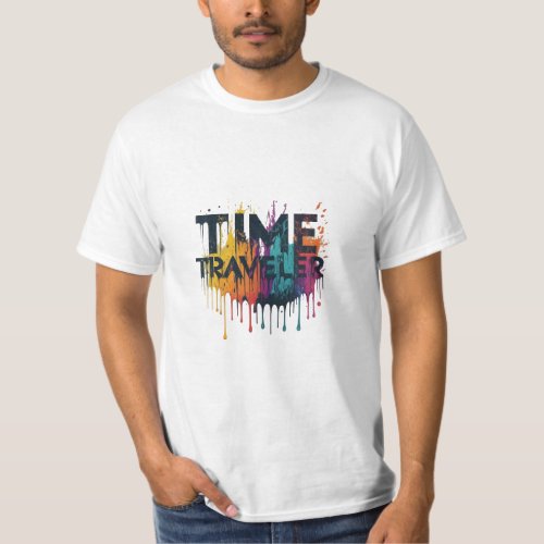 Time traveler  T_Shirt