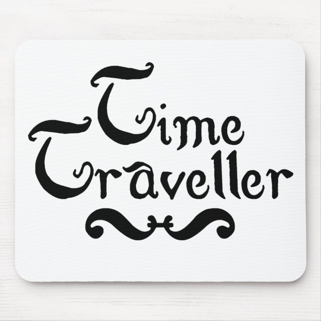 Time Traveller Mouse Pad (Front)