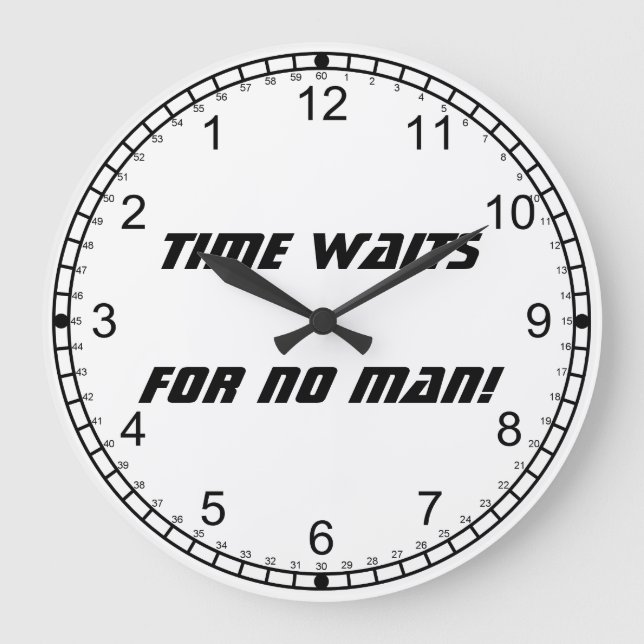 Time waits for no man!-Backward Numerals Large Clock (Front)