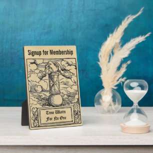 Time Waits For No One Membership Drive Plaque