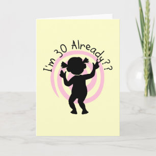 Time Warp 30 Already T-shirts and Gifts Card