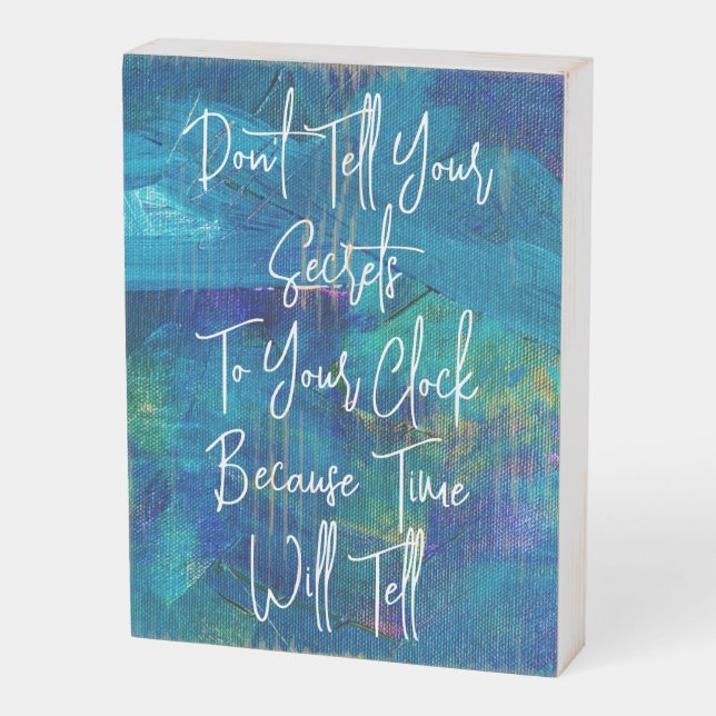 Time Will Tell Sign - Custom Quote Wooden Plaque (Angled Vertical)