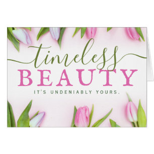 Timeless Beauty. It's Undeniably Yours. Cards