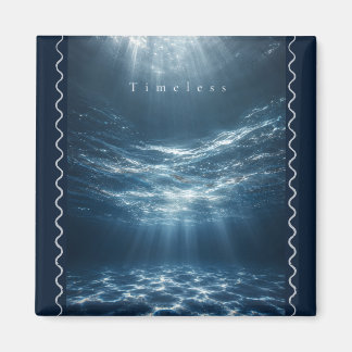 Timeless - Deep Waters Aesthetic Quote Magnet