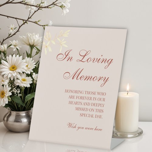 Timeless Floral Rustic In Loving Memory  Pedestal Sign