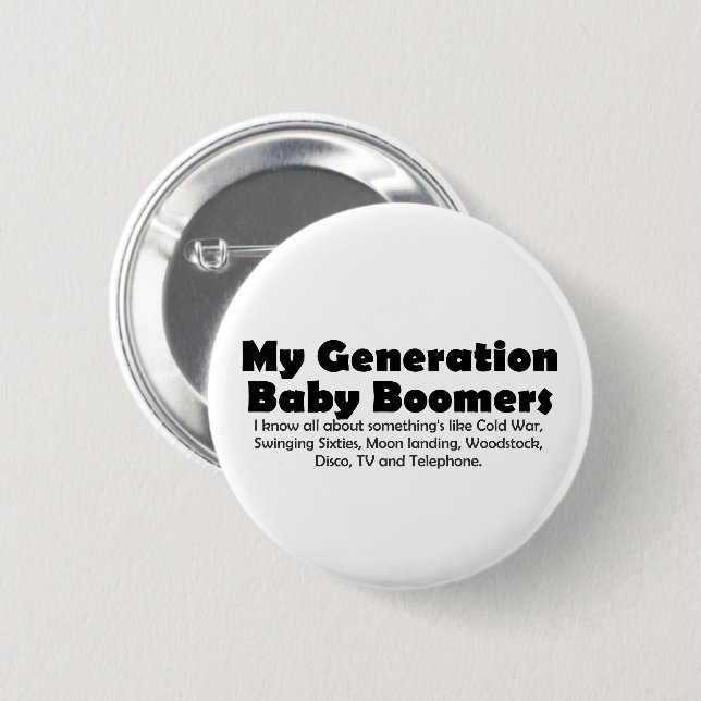 Timeless Nostalgia: Baby Boomers Retro Quote Button (Front & Back)