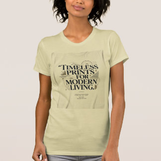 Timeless Prints for Modern Living | Premium Quote T-Shirt