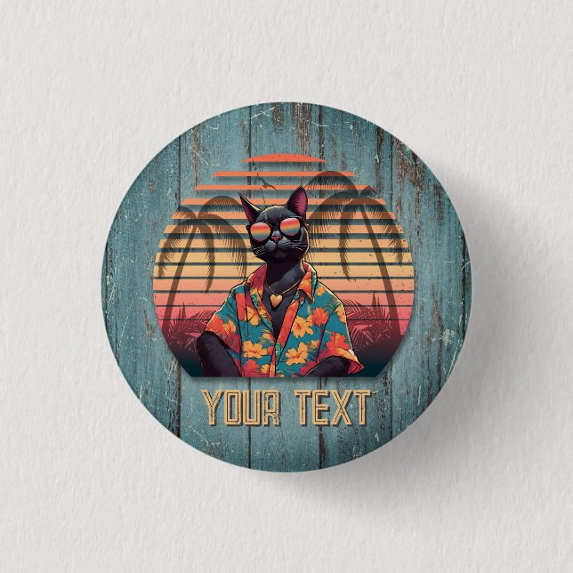 Timeless Tropical Cat Attitude Button (Front)