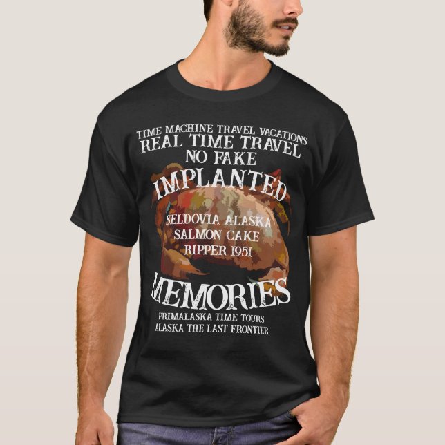 TimeMachine Salmon Cake Killer Murder Vacation AK T-Shirt (Front)