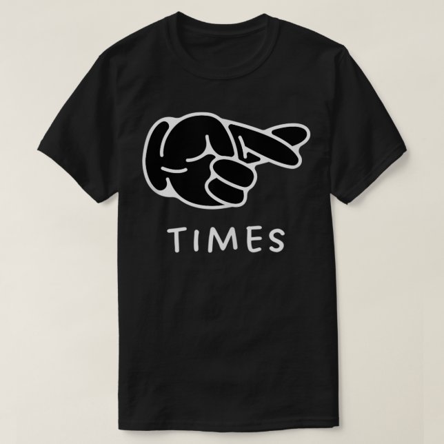 Times Funny High School Inside Joke  T-Shirt (Design Front)