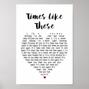 Times Like These Heart Song Lyric Wall Art Print
