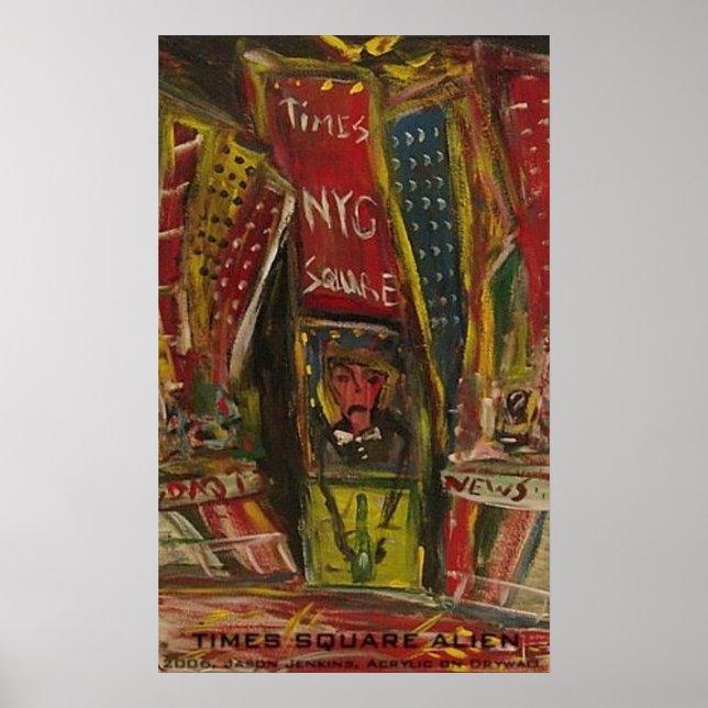 TIMES SQUARE ALIEN POSTER (Front)
