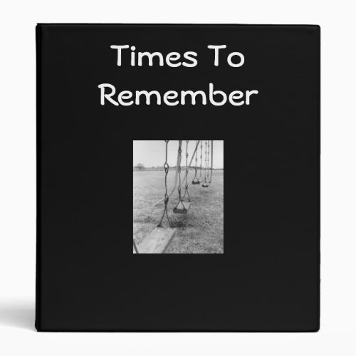 TIMES TO REMEMBER BINDER