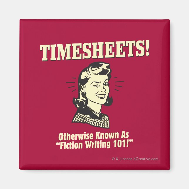 Timesheets: Fiction Writing 101 Magnet (Front)