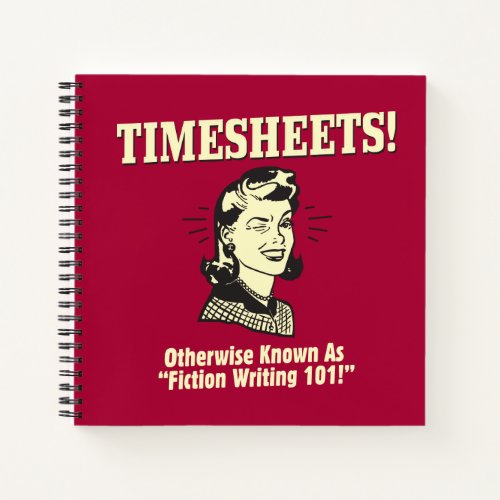 Timesheets Fiction Writing 101 Notebook