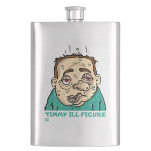 "TIMMY ILL FIGURE" funny Flask