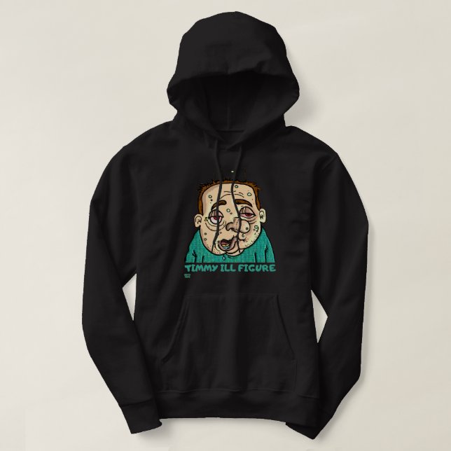 "TIMMY ILL FIGURE" funny        Hoodie (Design Front)