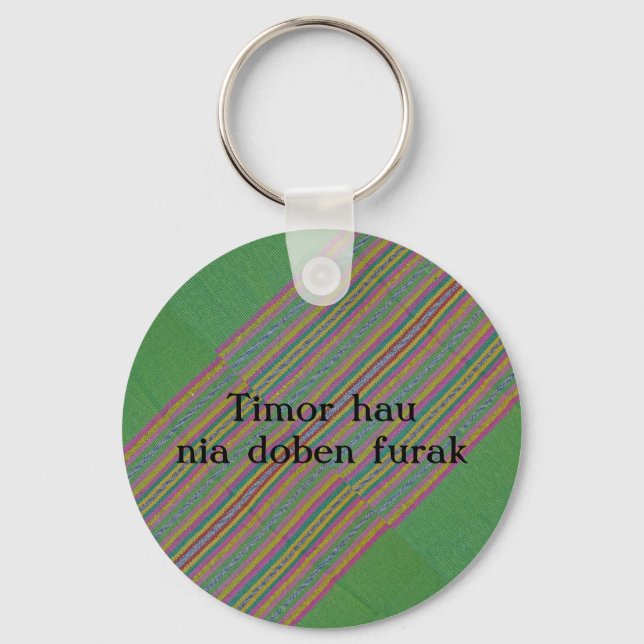 Timor hau nia doben furak keychain (Front)