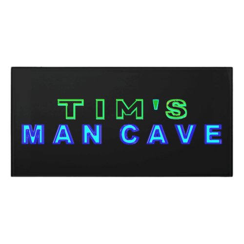 Tims Man Cave Door Sign
