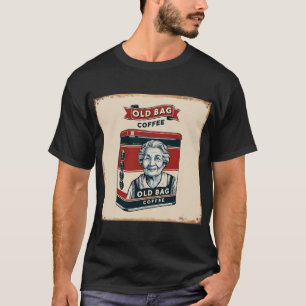 Tin Advertising Sign For Old Bag Coffee T-Shirt