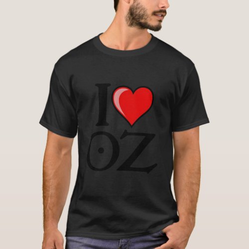 Tin He I Love Oz Wizard Of Oz T_Shirt