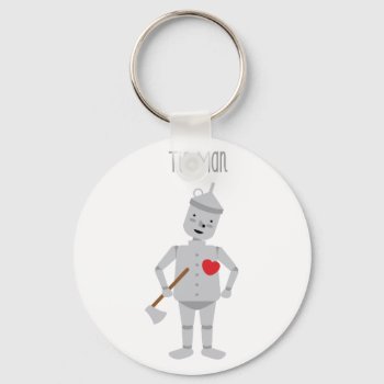 Tin Man Keychain by HopscotchDesigns at Zazzle