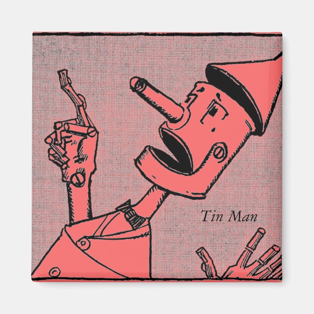 Tin Man Magnet (Front)