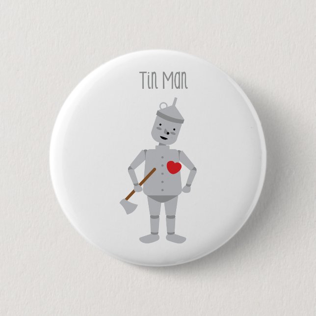 Tin Man Pinback Button (Front)