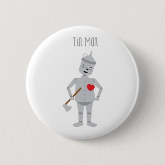 Tin Man Pinback Button