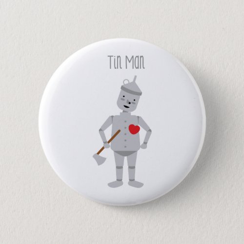Tin Man Pinback Button