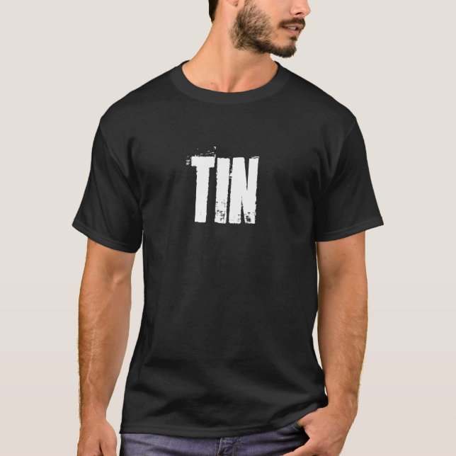 Tin T-Shirt (Front)
