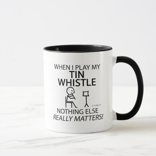 Tin Whistle Nothing Else Matters Mug