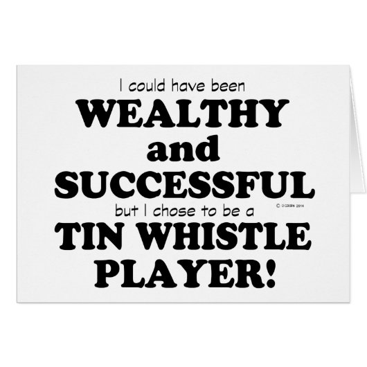 Tin Whistle Wealthy & Successful (Front Horizontal)