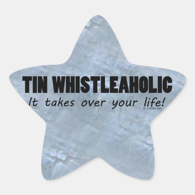 Tin Whistleaholic Life Star Sticker (Front)