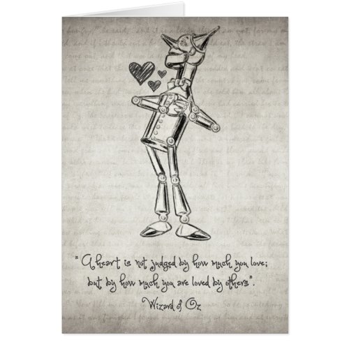 Tin Woodman _ Wizard of Oz Quote