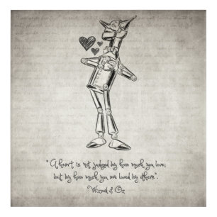 Tin Woodman - Wizard of Oz Quote Acrylic Print