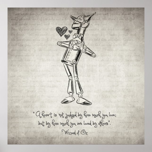 Tin Woodman - Wizard of Oz Quote Poster (Front)