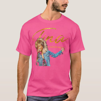 Tina The Tina Turner T-Shirt