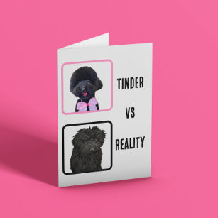 Tinder vs Reality  Card