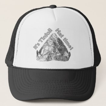 Tinfoil Hat Time by warrior_woman at Zazzle