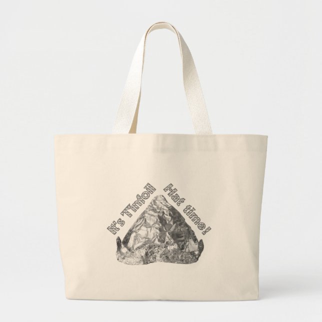 Tinfoil Hat Time Large Tote Bag (Front)