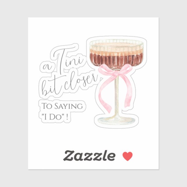 Tini Bit Closer Bridal Shower  Sticker (Sheet)