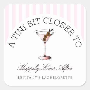 Tini Bit Closer To Happily Ever After Bachelorette Square Sticker