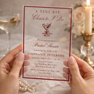 Tini Bit Closer To I Do Red Martini Bridal Shower Acrylic Invitations