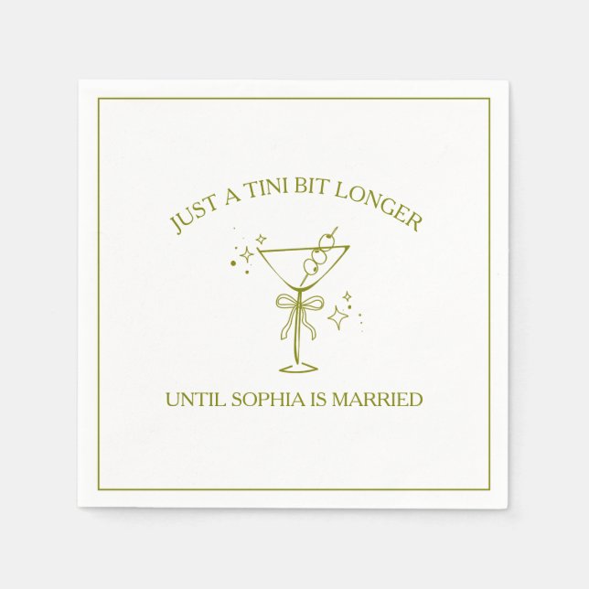 "Tini Bit Longer" Dirty Martini Olive Bachelorette Napkins (Front)