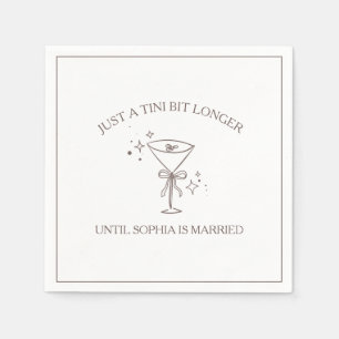 "Tini Bit Longer" Espresso Martini Bachelorette Napkins