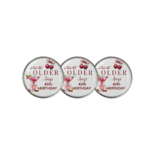 Tini Bit Older Cherry Martini 45th Birthday Favor Golf Ball Marker