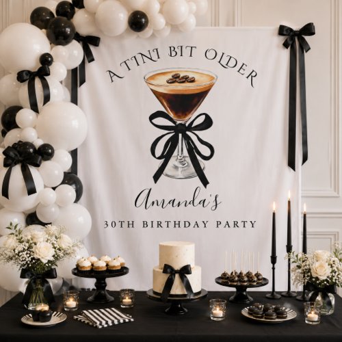 Tini bit older Espresso Martini Birthday Backdrop