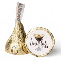 Tini Bit Older Espresso Martini Birthday Hershey®'s Kisses®